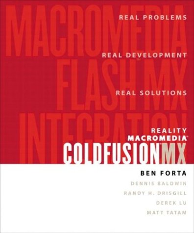 Reality Macromedia Coldfusion Mx Macromedia Flash Mx Integration 1st Ben Forta