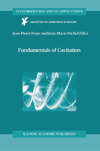 Fundamentals Of Cavitation Franc Jp Michel Jm