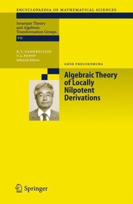 Algebraic Theory Of Locally Nilpotent Derivations Gene Freudenburg