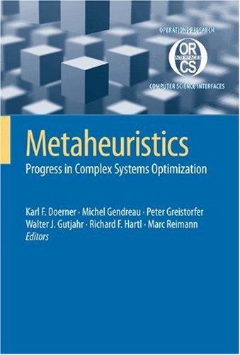Metaheuristics Progress In Complex Systems Optimization 1st Edition Karl F Doerner