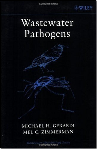 Wastewater Pathogens 1st Edition Michael H Gerardi Mel C Zimmerman