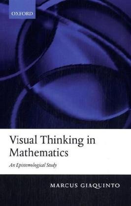 Visual Thinking In Mathematics Marcus Giaquinto