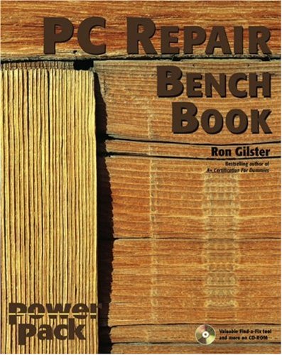 Pc Repair Bench Book 1st Edition Ron Gilster