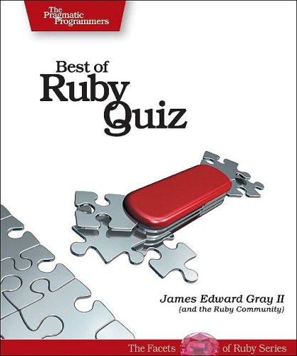 Best Of Ruby Quizvolume One 1st Edition James Edward Gray Ii