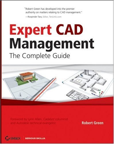 Expert Cad Management The Complete Guide Robert Green