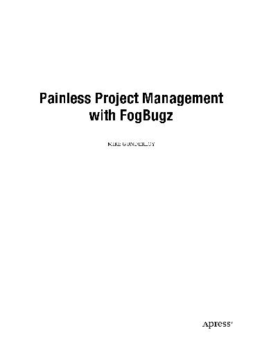 Painless Project Management With Fogbugz Mike Gunderloy