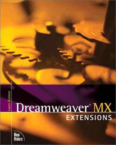 Dreamweaver Mx Extensions 1st Laura Gutman