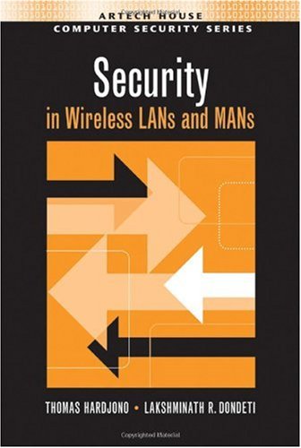 Security In Wireless Lans And Mans Thomas Hardjono Lakshminath R Dondeti