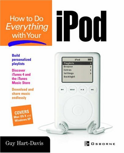 How To Do Everything With Your Ipod Guy Hartdavis