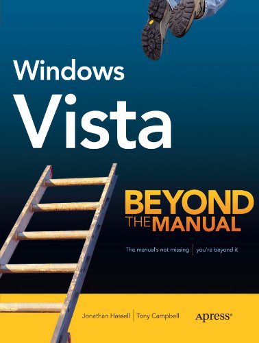 Windows Vista Beyond The Manual Tony Campbell Jonathan Hassell
