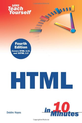 Sams Teach Yourself Html In 10 Minutes 4th Edition Deidre Hayes