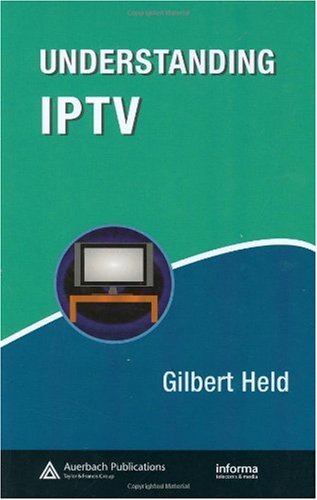 Understanding Iptv 1st Edition Gilbert Held