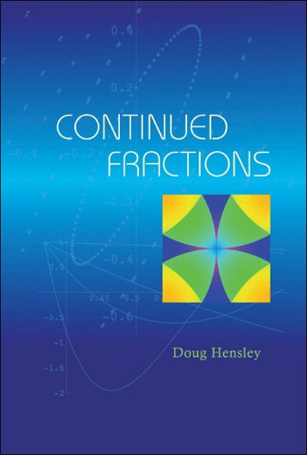 Continued Fractions Illustrated Edition Doug Hensley