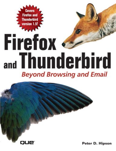 Firefox And Thunderbird Beyond Browsing And Email Peter Hipson
