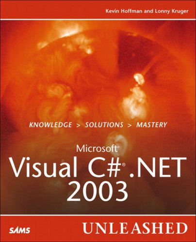 Microsoft Visual C Net 2003 Unleashed Kevin Hoffman Lonny Kruger