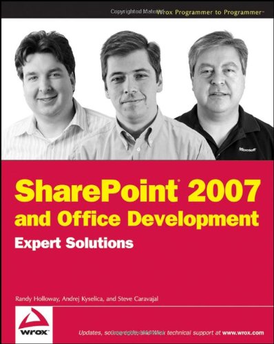 Sharepoint 2007 And Office Development Expert Solutions Randy Holloway