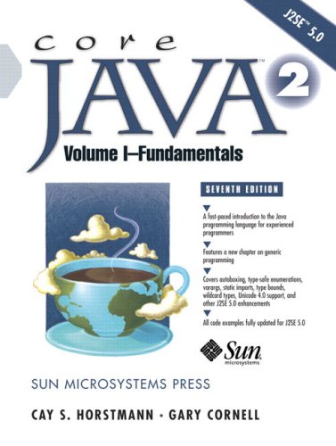 Core Java 2 Volume I Fundamentals 7th Edition Cay S Horstmann