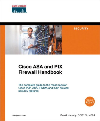 Cisco Asa And Pix Firewall Handbook 1st Edition David Hucaby