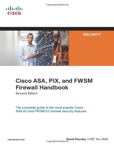 Cisco Asa Pix And Fwsm Firewall Handbook 2nd Ed David Hucaby