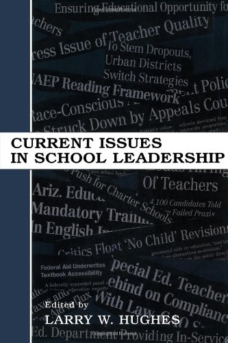 Current Issues In School Leadership 1st Edition Larry W Hughes