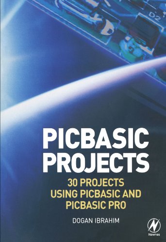 Pic Basic Projects 30 Projects Using Pic Basic And Pic Basic Pro Dogan Ibrahim