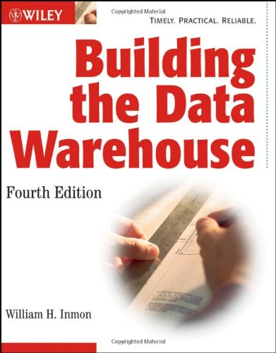 Building The Data Warehouse 4th Ed W H Inmon