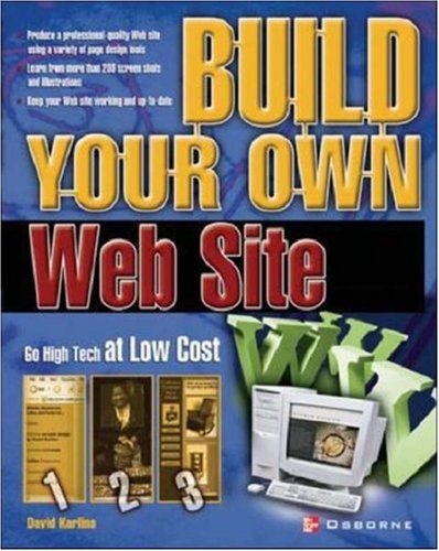 Build Your Own Web Site 1st Edition David Karlins