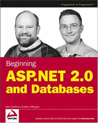 Beginning Aspnet 20 And Databases John Kauffman Bradley Millington
