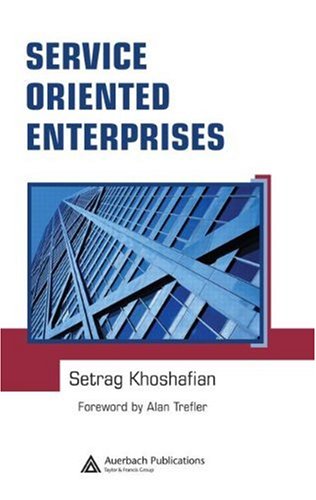 Service Oriented Enterprises 1st Edition Setrag Khoshafian