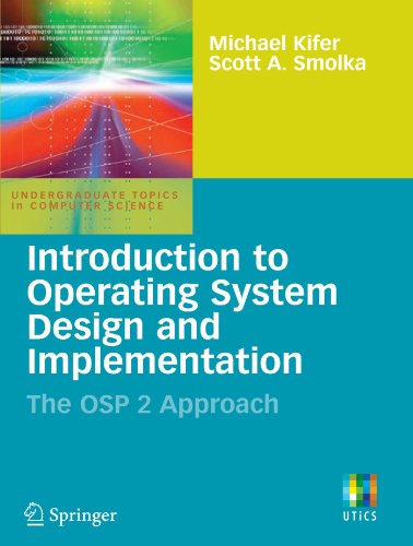 Introduction To Operating System Design And Implementation The Osp 2 Approach Michael Kifer