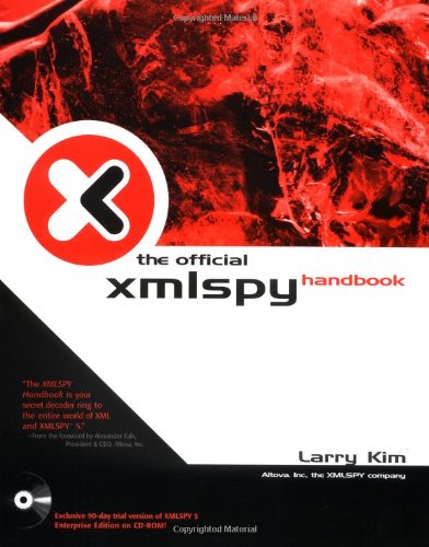 The Official Xmlspy Handbook Larry Kim
