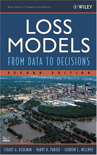 Loss Models From Data To Decisions 2nd Edition Stuart A Klugman