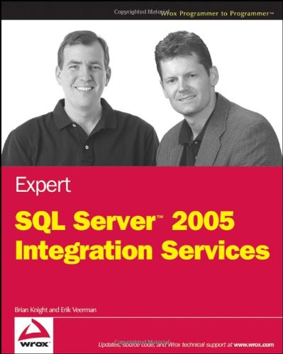 Expert Sql Server 2005 Integration Services Brian Knight Erik Veerman