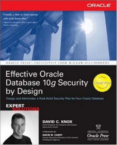 Effective Oracle Database 10g Security By Design 1st David Knox