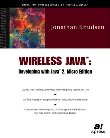 Wireless Java Developing With J2me Micro Jonathan Knudsen