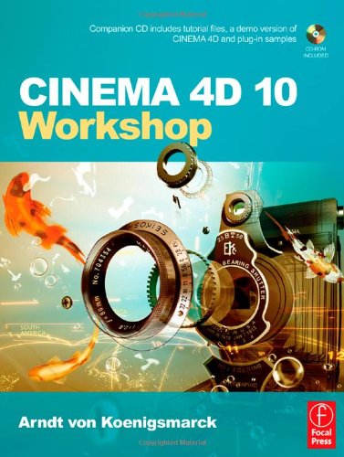 Cinema 4d 10 Workshop Arndt Von Koenigsmarck