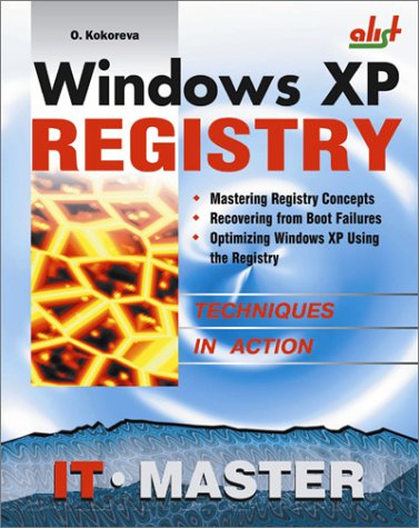 Windows Xp Registry Illustrated Edition Olga Kokoreva