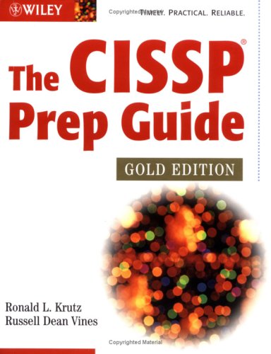 The Cissp Prep Guide Gold Edition 1st Edition Ronald L Krutz