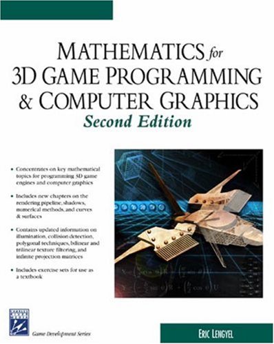 Mathematics For 3d Game Programming And Computer Graphics Second Edition 2nd Edition Eric Eric Lengyel Lengyel