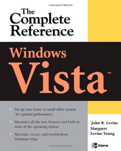 Windows Vista The Complete Reference 1st Edition Margaret Levine Young
