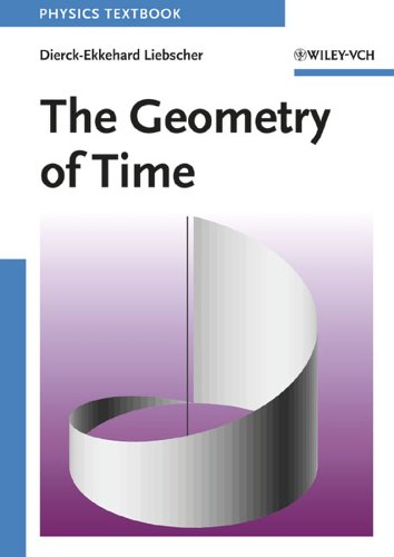 The Geometry Of Time Dierckekkehard Liebscher