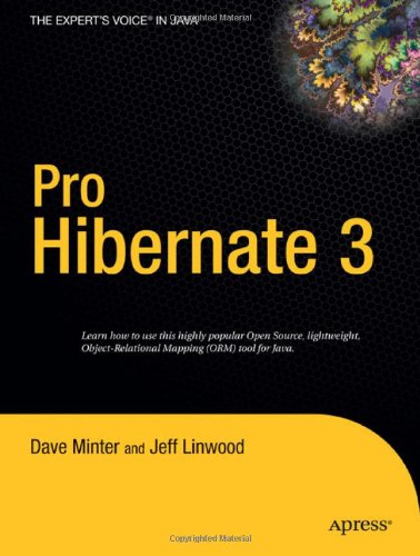Pro Hibernate 3 Dave Minter Jeff Linwood