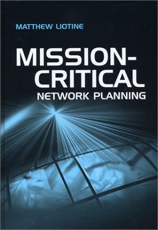 Missioncritical Network Planning Matthew Liotine
