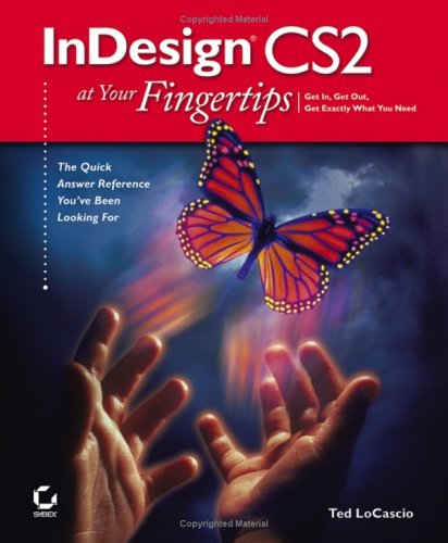 Indesign Cs2 At Your Fingertips Ted Locascio