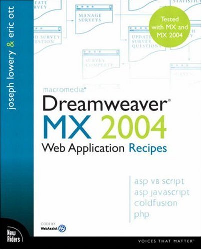 Macromedia Dreamweaver Mx 2004 Web Application Recipes Joseph Lowery