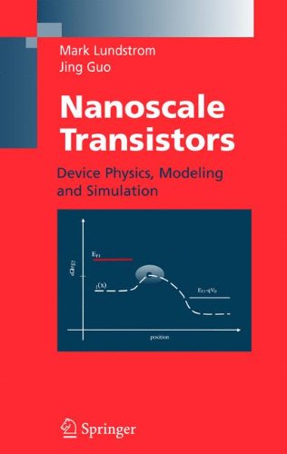 Nanoscale Transistors Device Physics Modeling And Simulation 1st Edition Mark Lundstrom