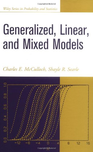 Generalized Linear And Mixed Models Vol 1 1st Edition Charles E Mcculloch