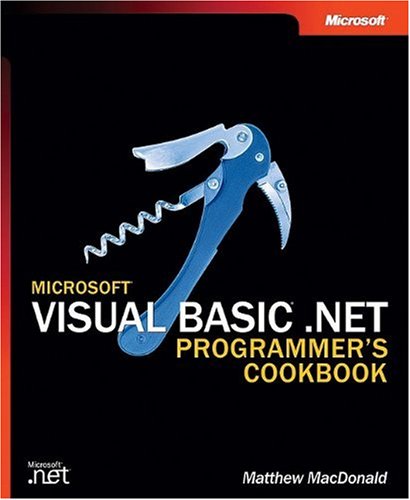Microsoft Visual Basic Net Programmers Cookbook 1st Edition Matthew Macdonald