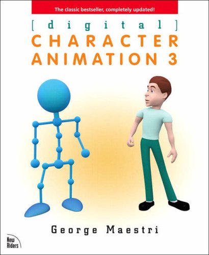 Digital Character Animation 3 Updated George Maestri