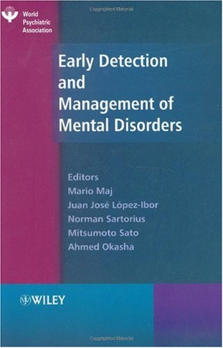Early Detection And Management Of Mental Disorders 1st Edition Mario Maj